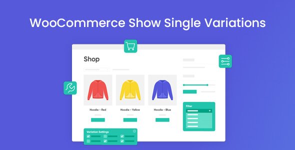 WooCommerce Show Single Variations 1.14.1