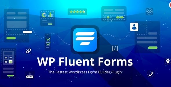 Fluent Forms Pro 6.0.4 – Fastest Form Builder