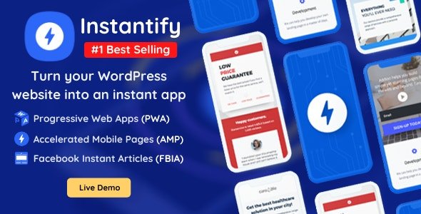 Instantify 7.6 – PWA Google AMP Facebook IA