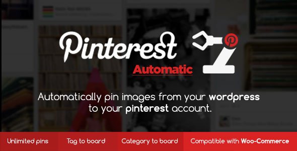 Pinterest Automatic Pin 4.17.0 – WordPress Plugin