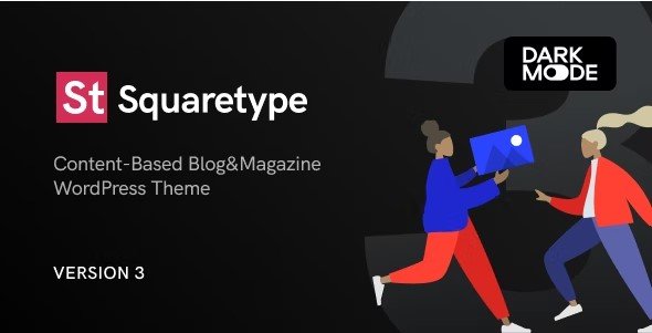 Squaretype 3.0.8 – Modern Blog Theme